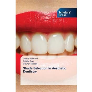 Shade Selection in Aesthetic Dentistry