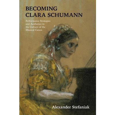 Becoming Clara Schumann