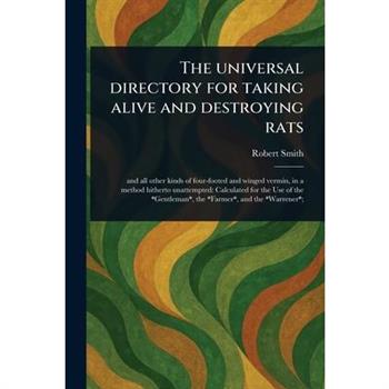 The Universal Directory for Taking Alive and Destroying Rats