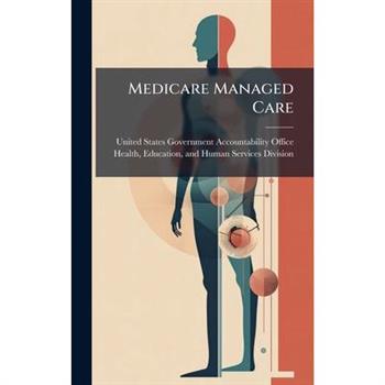 Medicare Managed Care