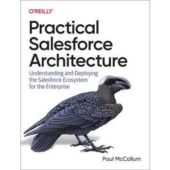 Practical Salesforce Architecture
