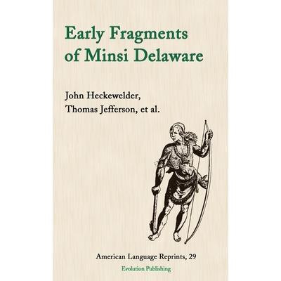 Early Fragments of Minsi Delaware