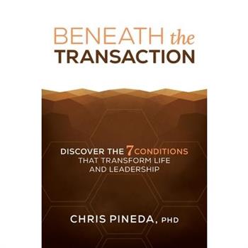 Beneath the Transaction