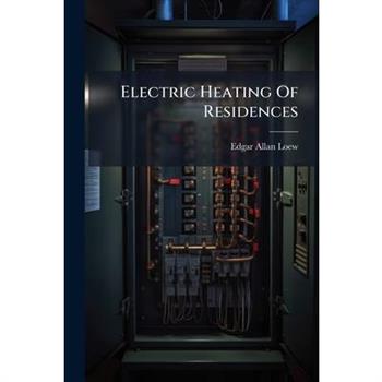Electric Heating Of Residences