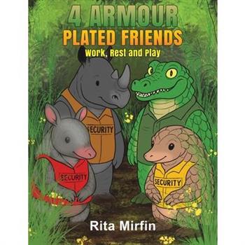 4 Armour-Plated Friends