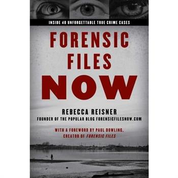 Forensic Files Now