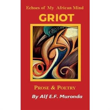 Echoes Of My African Mind - GRIOT