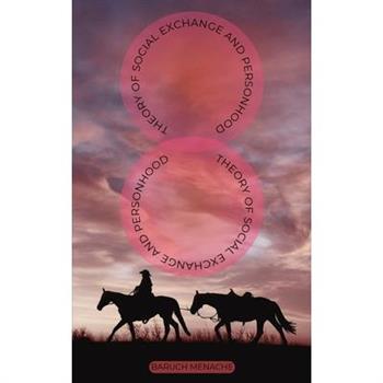 Theory of Social Exchange and Personhood