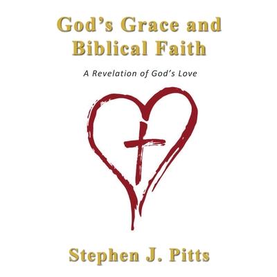God's Grace and Biblical Faith