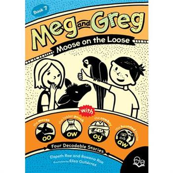 Meg and Greg: Moose on the Loose