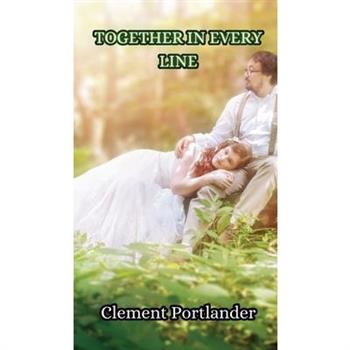 Together in Every Line