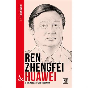 Ren Zhengfei & Huawei