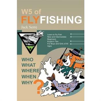 W5 of Fly Fishing
