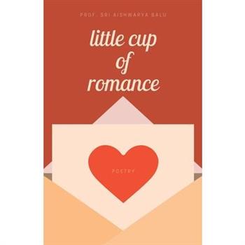Little Cup of Romance