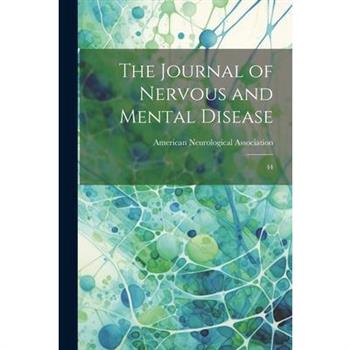 The Journal of Nervous and Mental Disease