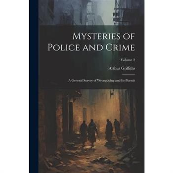 Mysteries of Police and Crime