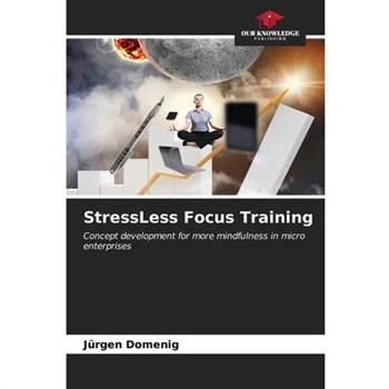 StressLess Focus Training