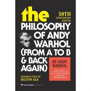 The Philosophy of Andy Warhol [50th Anniversary Edition]