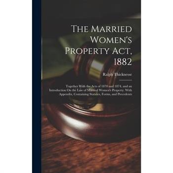 The Married Women’s Property Act, 1882