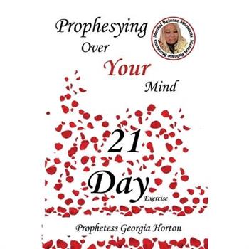 Prophesying Over Your Mind