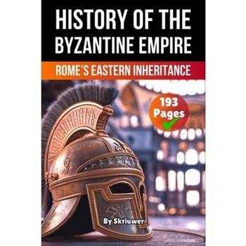 The History of Byzantine Empire