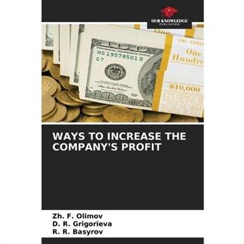 Ways to Increase the Company's Profit