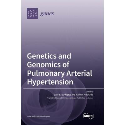Genetics and Genomics of Pulmonary Arterial Hypertension
