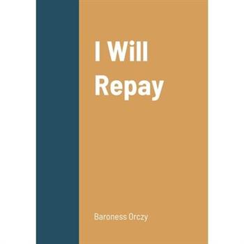 I Will Repay
