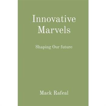 Innovative Marvels