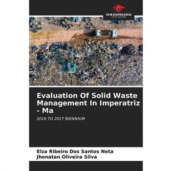 Evaluation Of Solid Waste Management In Imperatriz - Ma
