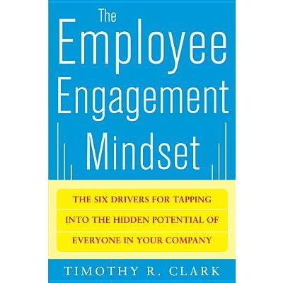 The Employee Engagement Mindset