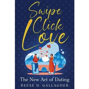 Swipe, Click, Love