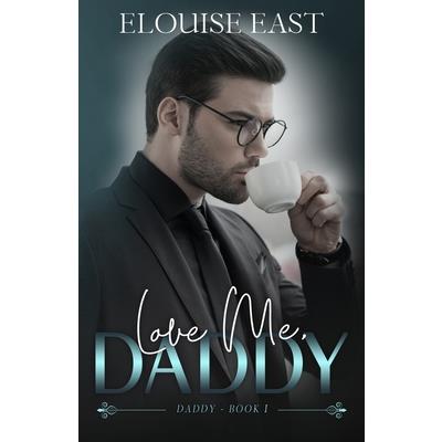 Love Me, Daddy