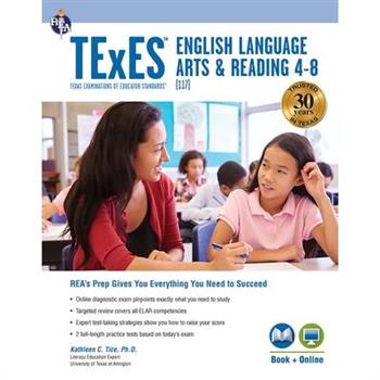 TExES Ela and Reading 4-8 (117) Book ＋ Online
