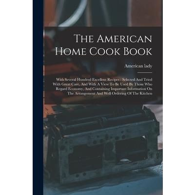 The American Home Cook Book