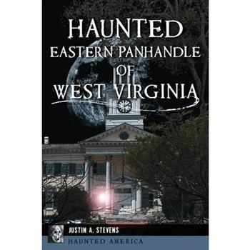 Haunted Eastern Panhandle of West Virginia