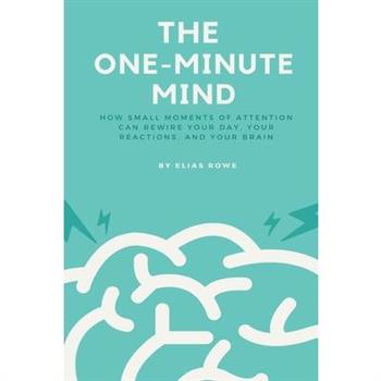 The One-Minute Mind