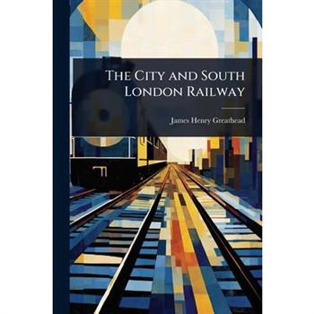 The City and South London Railway