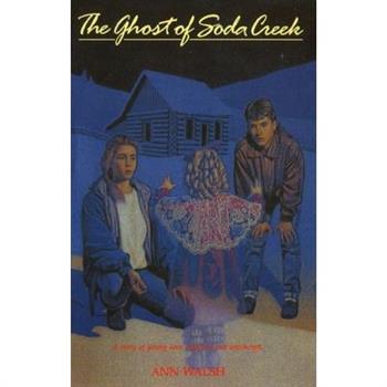 The Ghost of Soda Creek