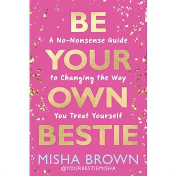 Be Your Own Bestie