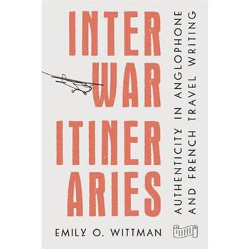 Interwar Itineraries