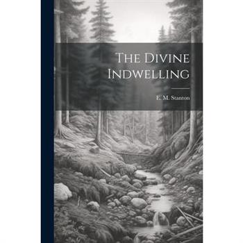 The Divine Indwelling