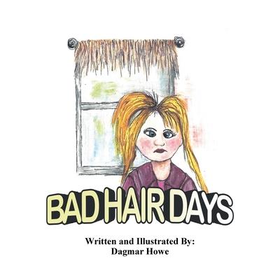 Bad Hair Days