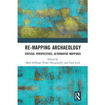 Re-Mapping Archaeology