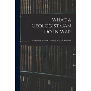 What a Geologist Can Do in War