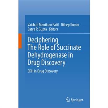Deciphering the Role of Succinate Dehydrogenase in Drug Discovery