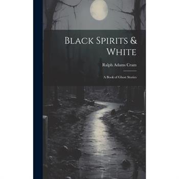 Black Spirits & White