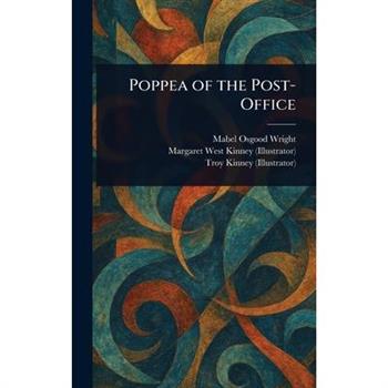 Poppea of the Post-Office