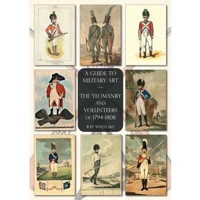 The Yeomanry and Volunteers of 1794-1808
