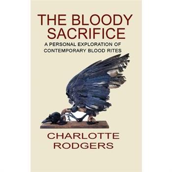 The Bloody Sacrifice